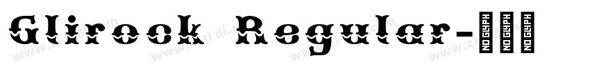 Glirock Regular字体转换 Glirock Regular字体转换